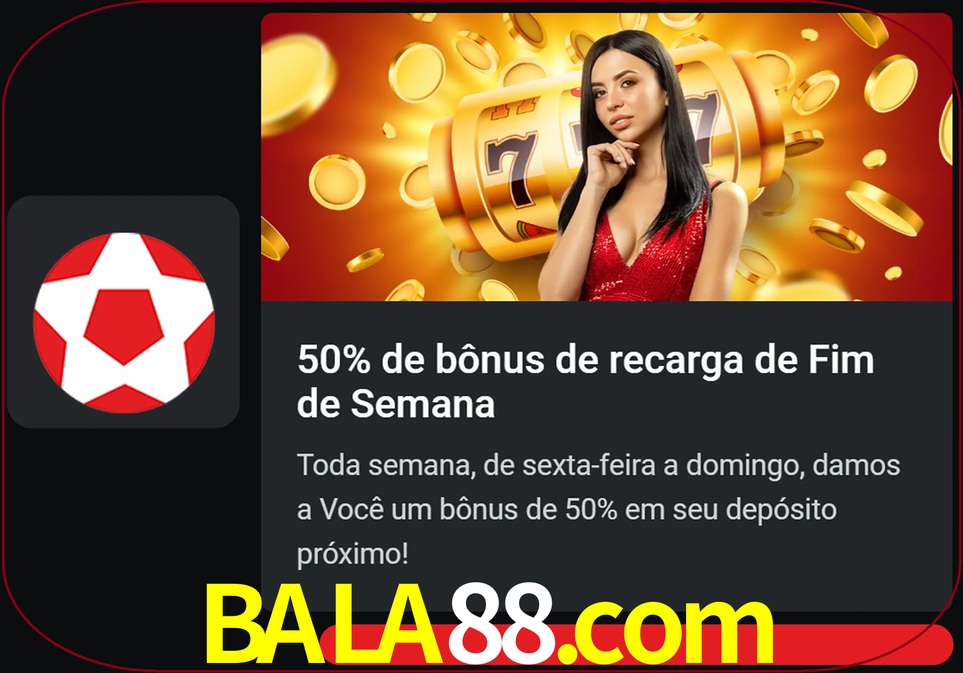 Volte a cada semana para receber novos bônus em dinheiro.